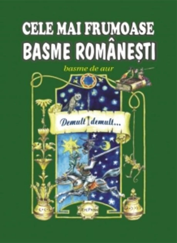 Cele mai frumoase basme românești (vol.2)