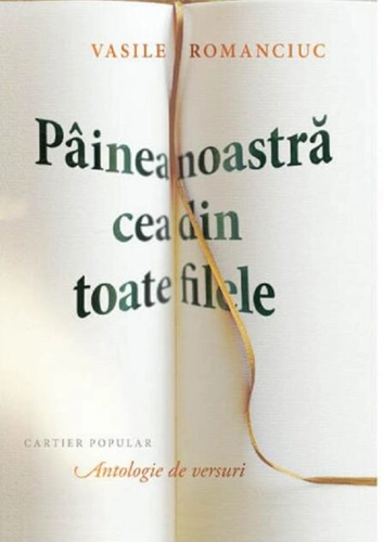 Pâinea noastră cea din toate filele