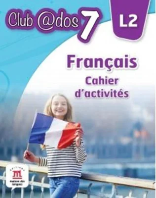 Limba modernă 2: Limba franceză. Auxiliar pentru clasa a VII-a