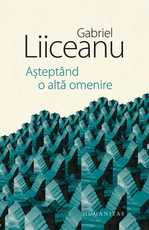 Așteptând o altă omenire