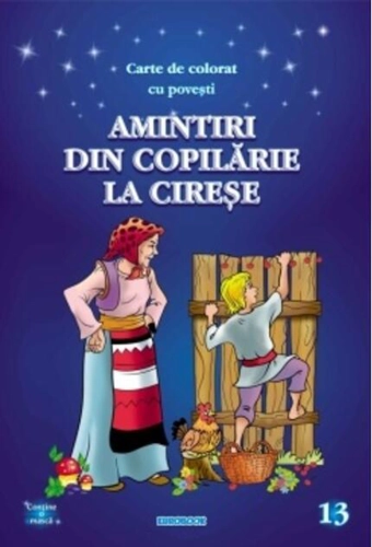 Amintiri din copilărie - La cireșe