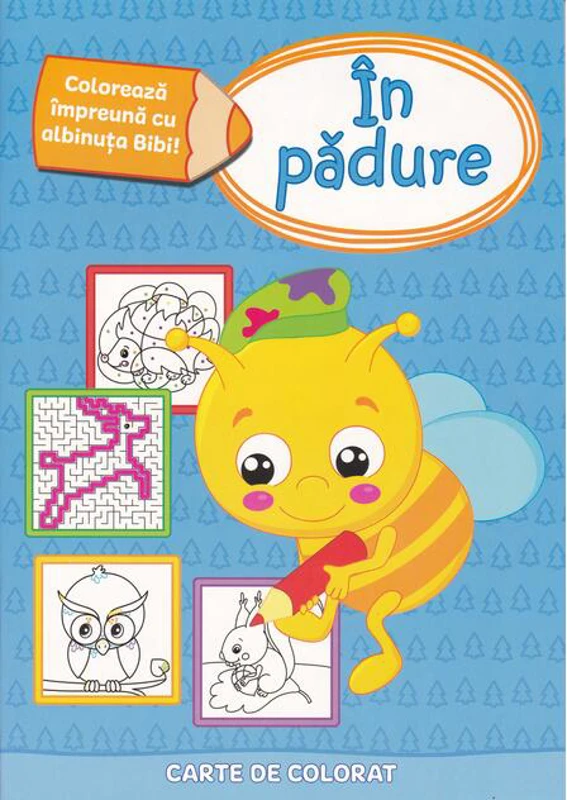 Colorează împreună cu albinuța Bibi - În pădure