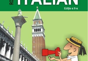 Ghid de conversaţie român-italian. (Ediţia 2008)
