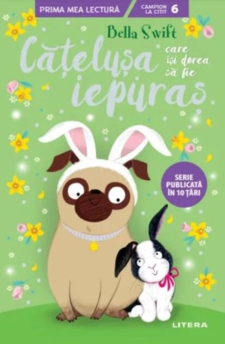 Cățelușa care își dorea să fie iepuraș (Vol. 3)