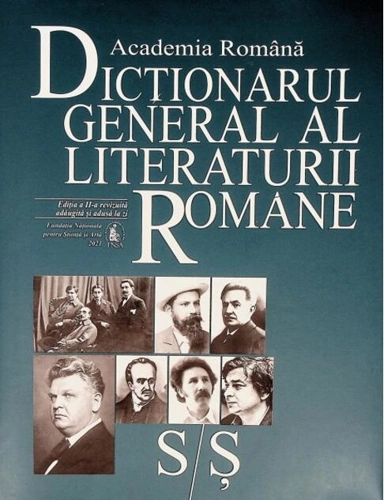 Dicționarul general al literaturii române. S-Ș (Vol. VII)