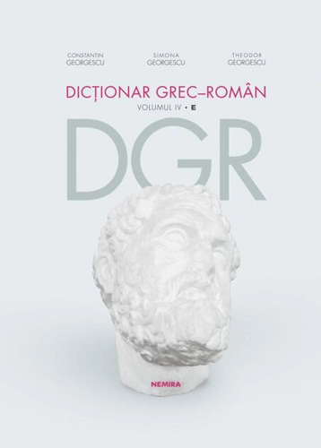 Dicționar grec–român | E  (Vol. 4)