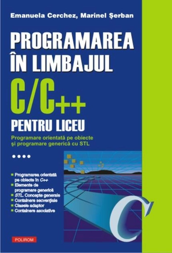Programarea în limbajul C/C++ pentru liceu (Vol. 4)