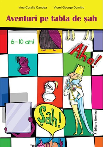 Aventuri pe tabla de șah (6-10 ani)