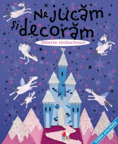 Ne jucăm şi decorăm. Obiecte strălucitoare
