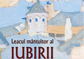 Leacul mântuitor al iubirii
