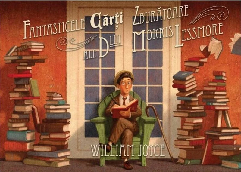 Fantasticele cărți zburătoare ale dlui Morris Lessmore - HC