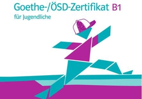 Mit Erfolg zum Goethe-/ÖSD-Zertifikat B1 für Jugendliche