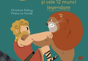 Povestea mea de seară. Hercule și cele 12 munci legendare