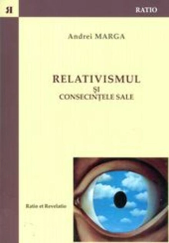 Relativismul şi consecinţele sale