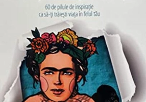 Frida Kahlo pentru pasionați