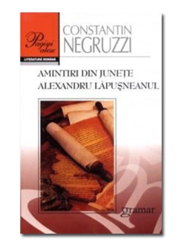Amintiri din juneţe. Alexandru Lăpuşneanul