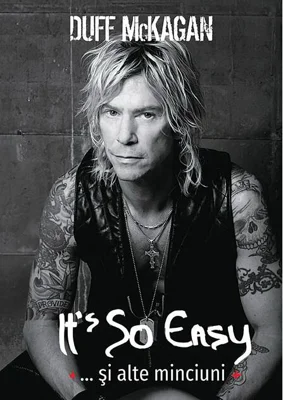 It’s So Easy… și alte minciuni