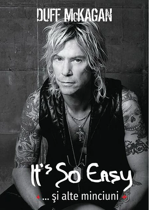 It’s So Easy… și alte minciuni