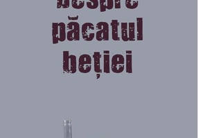 Despre păcatul beţiei