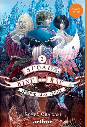 O lume fără prinți. Școala pentru Bine și Rău (Vol. 2) - HC