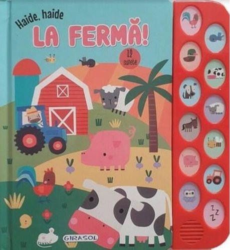 12 Sunete - Haide, haide la fermă!