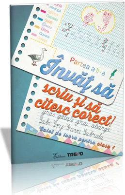 Învăţ să scriu şi să citesc corect! Caiet de lucru pentru Clasa I, Partea a II-a
