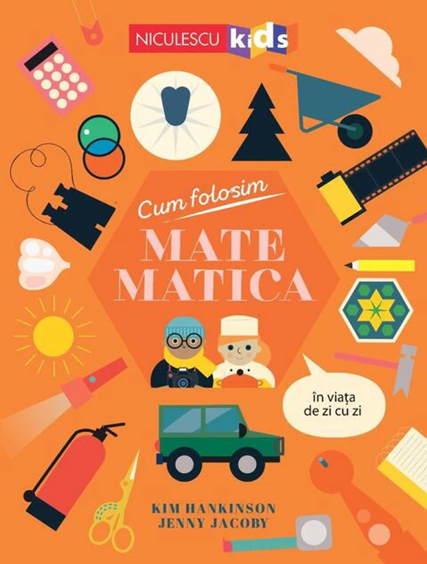Cum folosim MATEMATICA în viața de zi cu zi