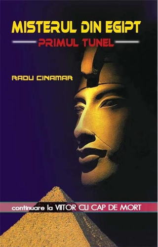 Misterul din Egipt. Primul tunel