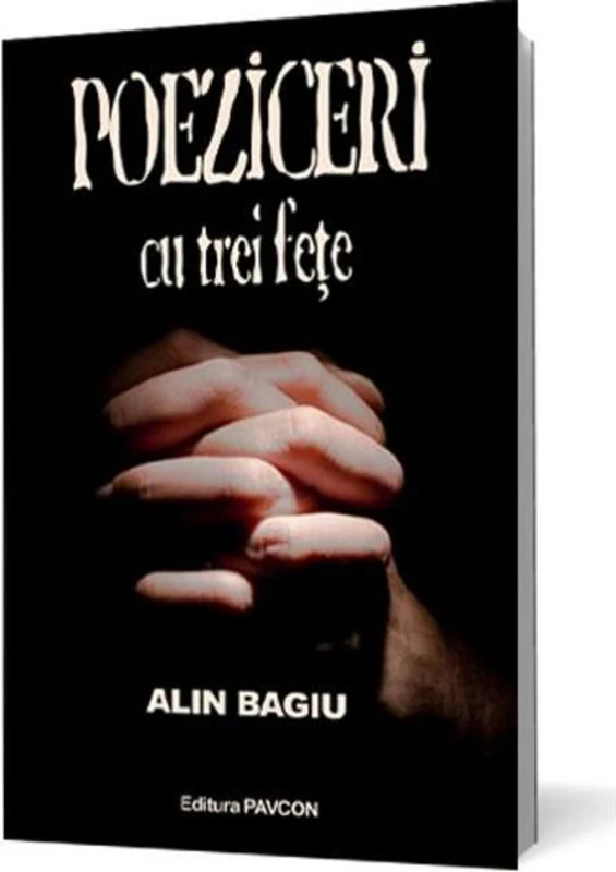 Poeziceri cu trei fețe
