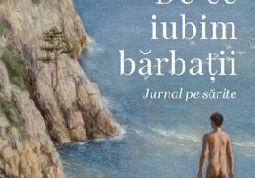 De ce iubim bărbații