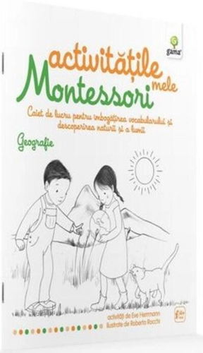 Activitățile mele Montessori. Geografie (4+ ani)