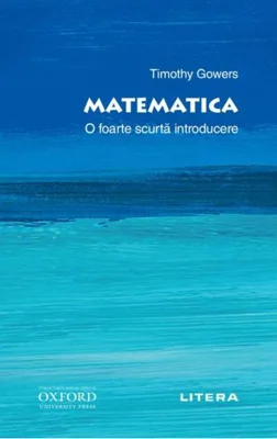 Matematica. O foarte scurtă introducere