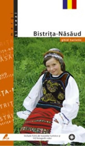 Bistrița-Năsăud. Ghid turistic (română)
