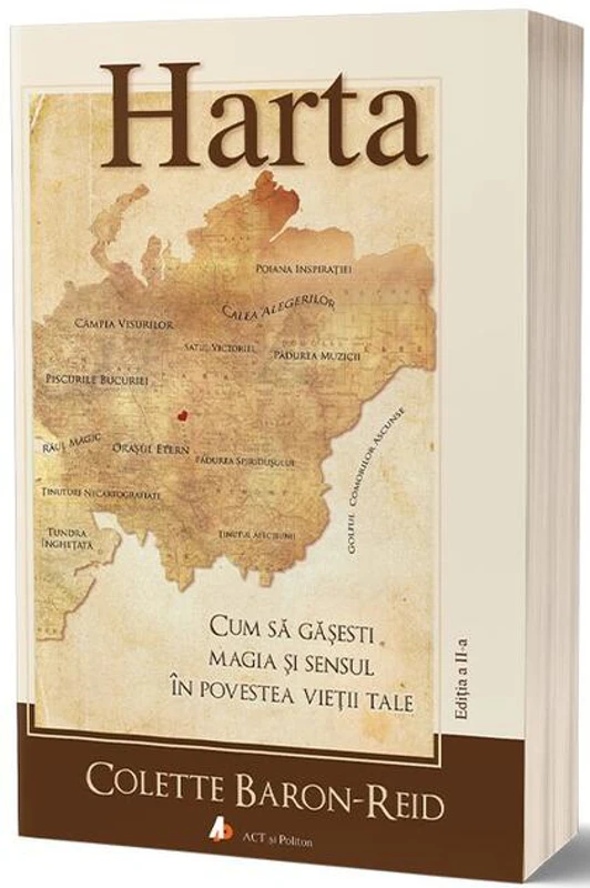 Harta. Cum să găsești magia și sensul în povestea vieții tale