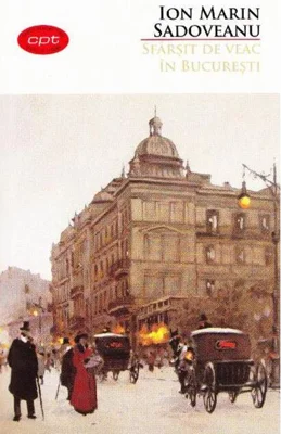 Sfârșit de veac în București