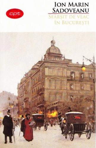 Sfârșit de veac în București