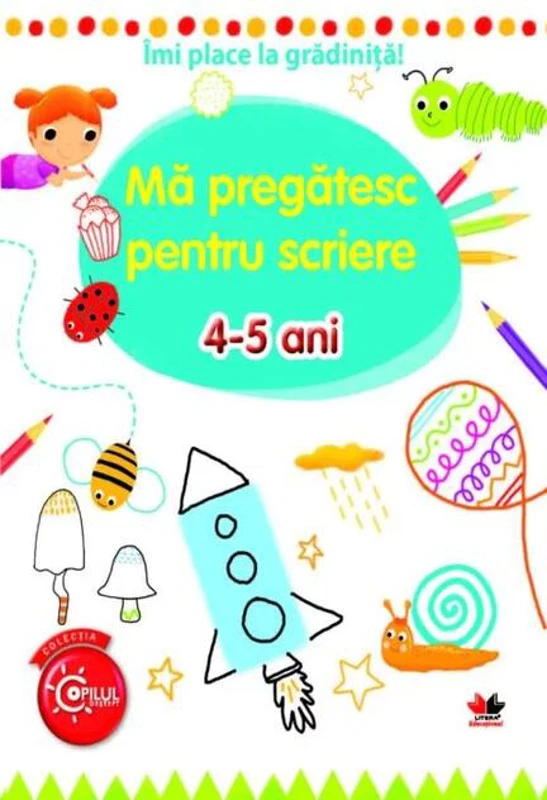 Mă pregătesc pentru scriere (4-5 ani)