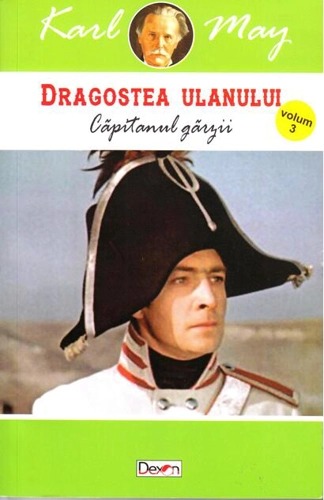 Căpitanul gărzii. Dragostea ulanului (Vol. 3)