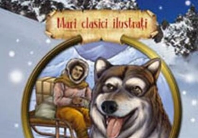 Chemarea străbunilor. Mari clasici ilustrați (repovestire)