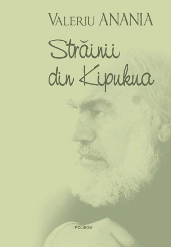 Străinii din Kipukua