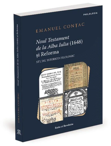 Noul Testament de la Alba Iulia (1648) și Reforma