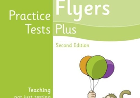 Practice Tests Plus A2 Flyers Students' Book, 2nd Edition