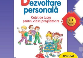 Dezvoltare personală. Caiet de lucru pentru clasa pregătitoare