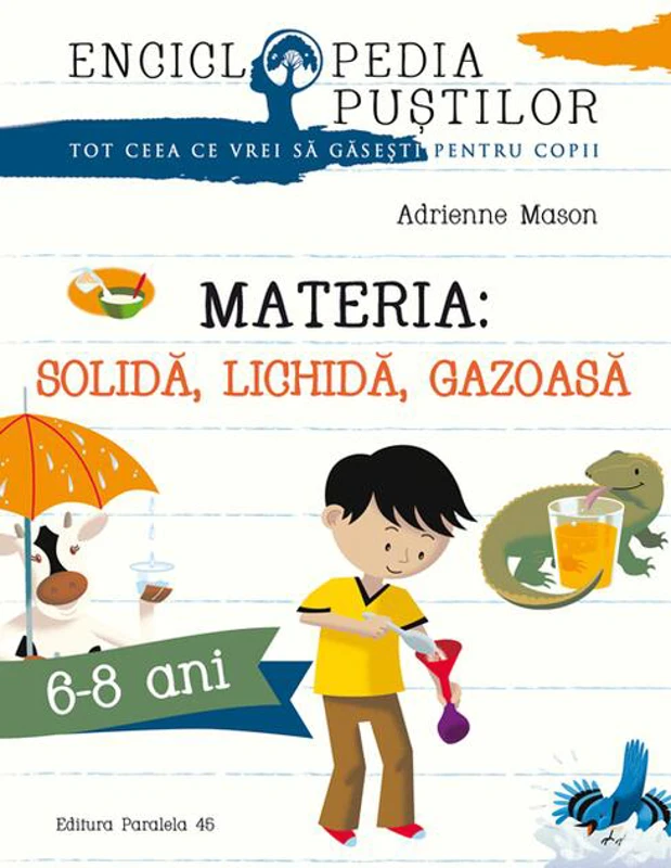 Materia solidă, lichidă, gazoasă
