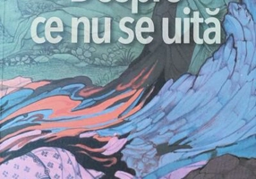 Despre ce nu se uită