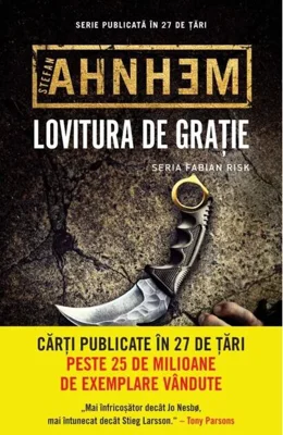 Lovitura de grație. Seria Fabian Risk (Vol. 6)