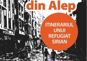 Vin din Alep. Itinerariul unui refugiat sirian