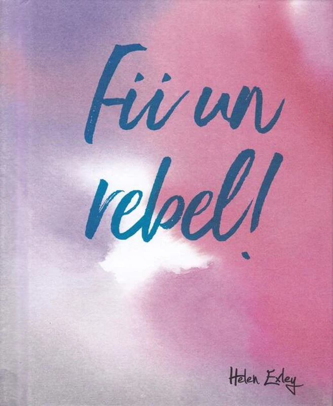 Fii un rebel!