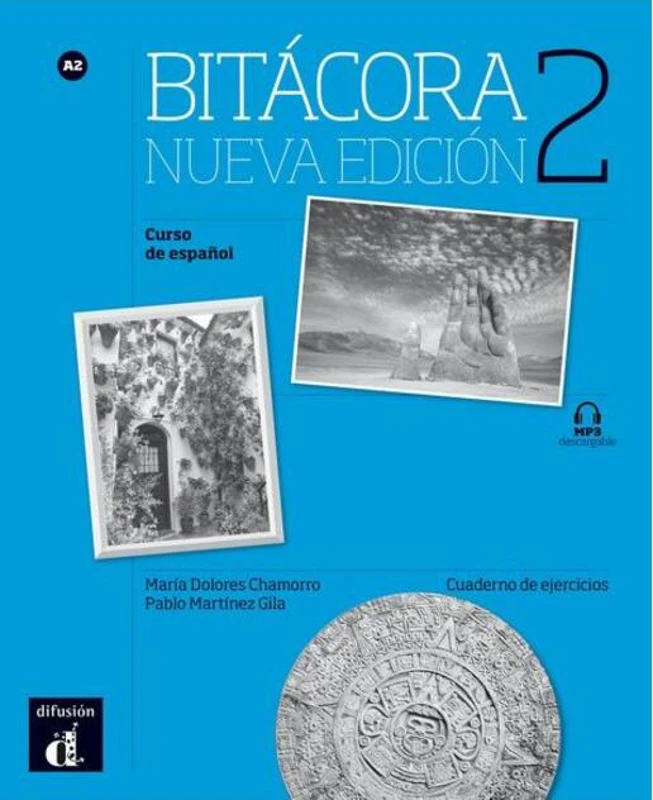 Bitácora 2 - Cuaderno de ejercicios + MP3 (A2) (Nueva edición)