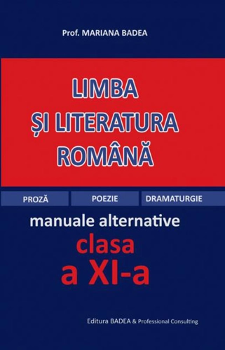 Limba și literatura română. Manuale alternative - Clasa a XI-a